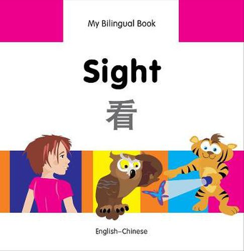 Cover image for My Bilingual Book -  Sight (English-Chinese)