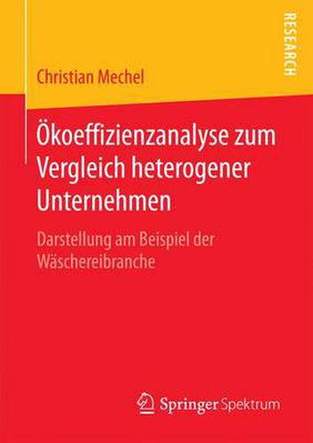 Cover image for OEkoeffizienzanalyse zum Vergleich heterogener Unternehmen: Darstellung am Beispiel der Waschereibranche