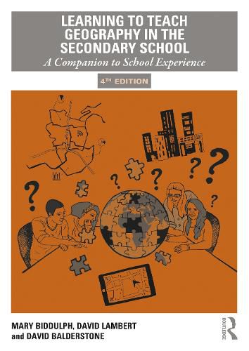 Cover image for Learning to Teach Geography in the Secondary School: A Companion to School Experience