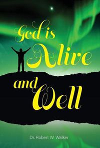 Cover image for God is Alive and Well