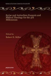 Cover image for Syriac and Antiochian Exegesis and Biblical Theology for the 3rd Millennium