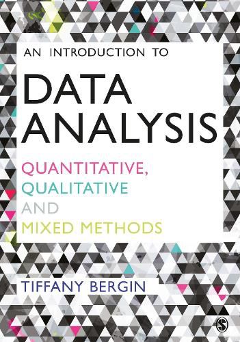 Cover image for An Introduction to Data Analysis: Quantitative, Qualitative and Mixed Methods