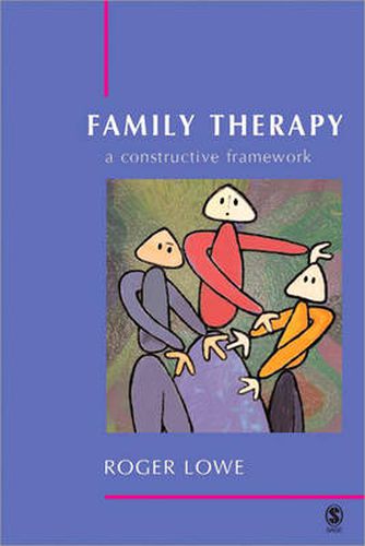 Cover image for Family Therapy: A Constructive Framework