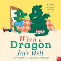 Cover image for When a Dragon Isn't Well