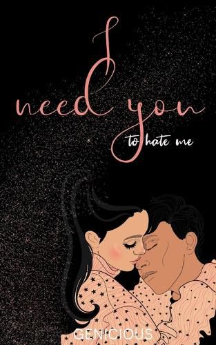 Cover image for I Need You To Hate Me
