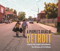 Cover image for A People's Atlas of Detroit