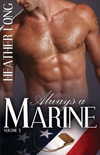 Always a Marine: Volume Three