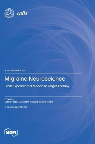 Cover image for Migraine Neuroscience