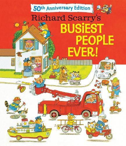 Cover image for Richard Scarry's Busiest People Ever! 50th Anniversary Edition