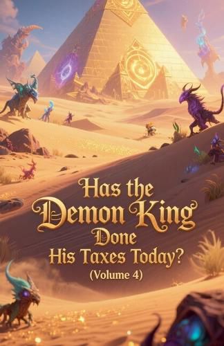Cover image for Has the Demon King Done His Taxes Today? (Volume 4)