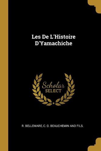 Cover image for Les De L'Histoire D'Yamachiche