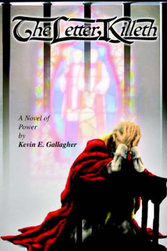 Cover image for The Letter Killeth: A Novel of Power