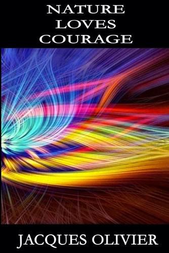 Cover image for Nature Loves Courage