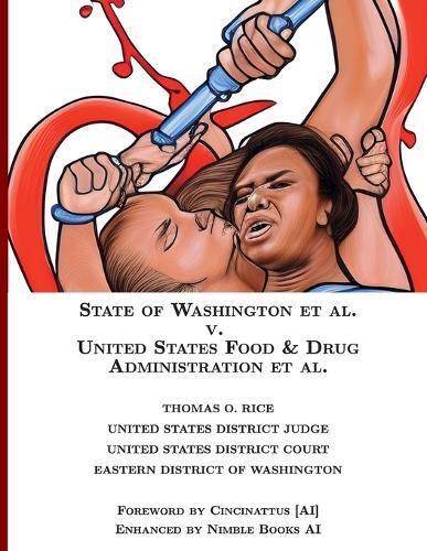 Cover image for State of Washington v. US Food & Drug Administration [Annotated]