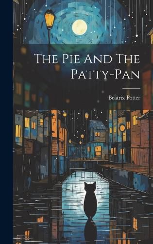 Cover image for The Pie And The Patty-pan