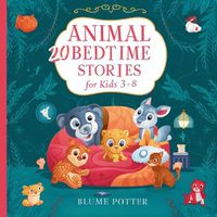 Cover image for 20 Animal Stories For Bedtime For Kids Age 3-8