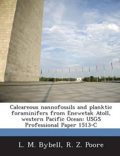 Cover image for Calcareous Nannofossils and Planktic Foraminifers from Enewetak Atoll, Western Pacific Ocean