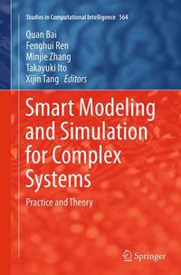 Cover image for Smart Modeling and Simulation for Complex Systems: Practice and Theory