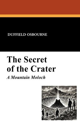 Cover image for The Secret of the Crater: A Mountain Moloch