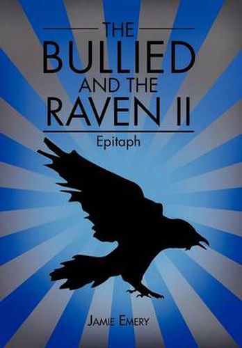 Cover image for The Bullied and the Raven II: Epitaph