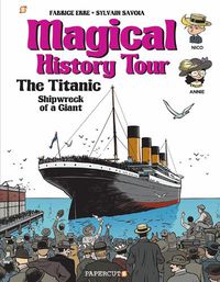 Cover image for Magical History Tour #9: The Titanic