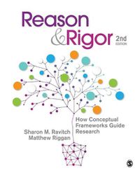 Cover image for Reason & Rigor: How Conceptual Frameworks Guide Research