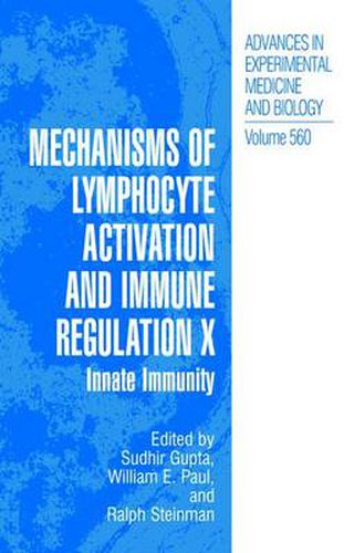 Mechanisms of Lymphocyte Activation and Immune Regulation X: Innate Immunity