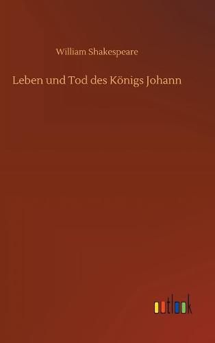 Cover image for Leben und Tod des Koenigs Johann