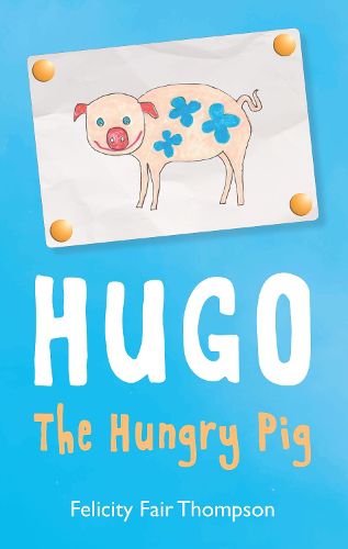 Cover image for Hugo The Hungry Pig