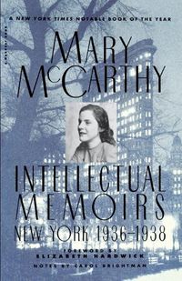 Cover image for Intellectual Memoirs: New York, 1936-1938