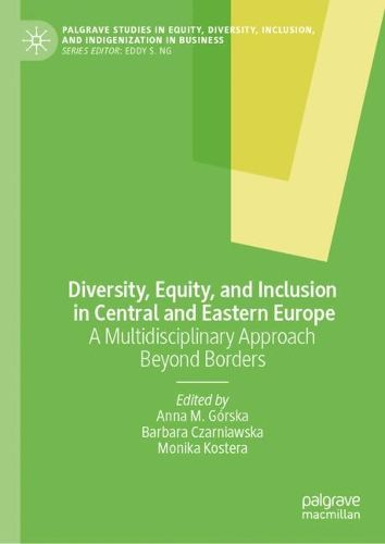 Cover image for Diversity, Equity, and Inclusion in Central and Eastern Europe