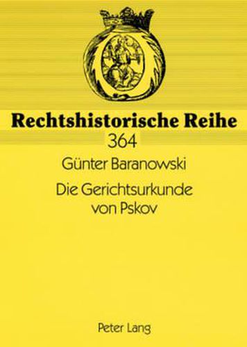 Cover image for Die Gerichtsurkunde Von Pskov