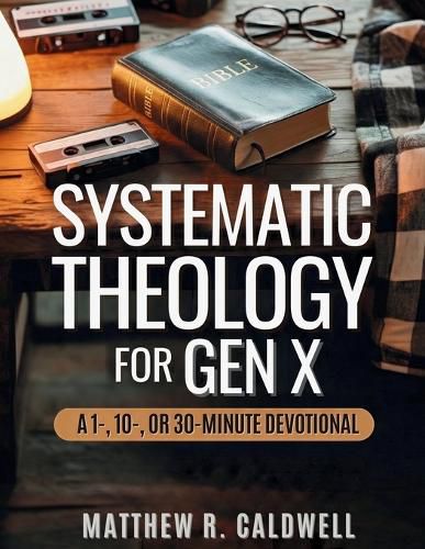 Cover image for Systematic Theology for Gen X