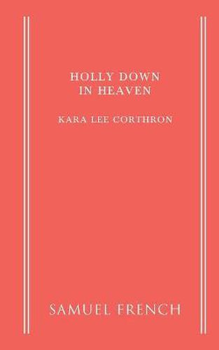 Cover image for Holly Down in Heaven