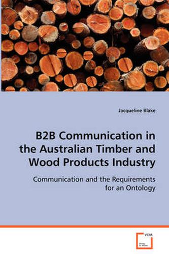 Cover image for B2B Communication in the Australian Timber and Wood Products Industry