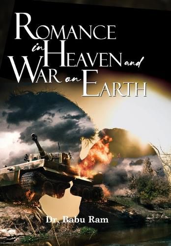 Cover image for Romance in Heaven and War on Earth