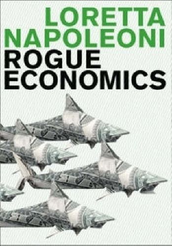 Cover image for Rogue Economics: Capitalism's new reality