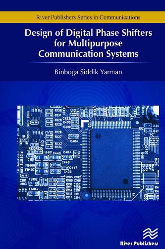 Cover image for Design of Digital Phase Shifters for Multipurpose Communication Systems