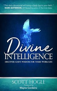 Cover image for Divine Intelligence: Discover God's Wisdom for Your Work Life