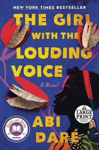 Cover image for The Girl with the Louding Voice: A Novel