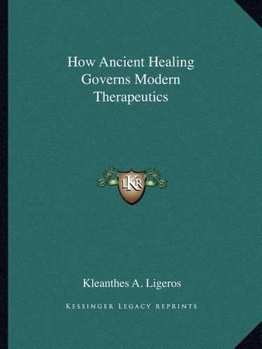 Cover image for How Ancient Healing Governs Modern Therapeutics