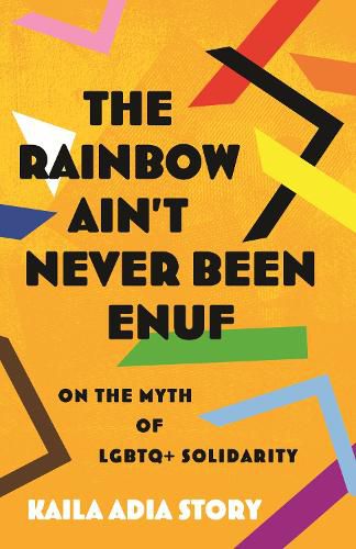 Cover image for The Rainbow Ain't Never Been Enuf