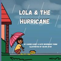 Cover image for Lola and the Hurricane