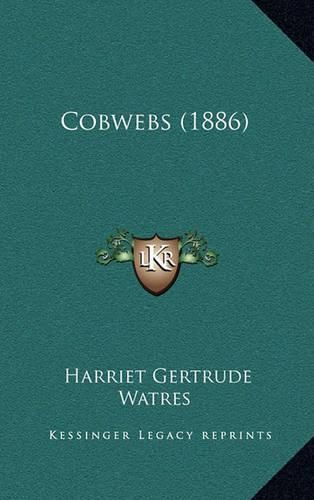 Cover image for Cobwebs (1886)