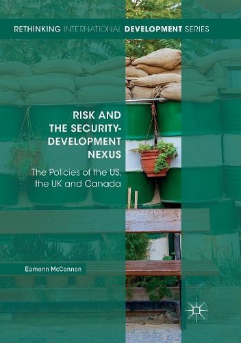 Risk and the Security-Development Nexus, Eamonn McConnon (9783030074715 ...