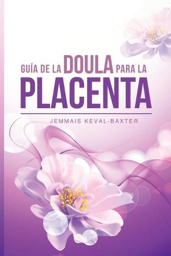 Cover image for Guia de Doula para la Placenta