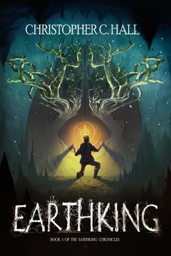 Earthking: The Earthking Chronicles: Book 1