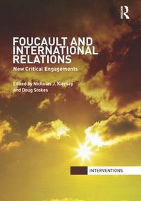 Cover image for Foucault and International Relations: New Critical Engagements