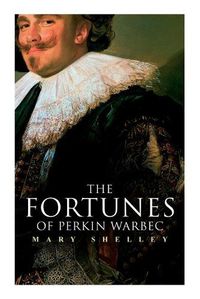 Cover image for The Fortunes of Perkin Warbeck: Historical Novel