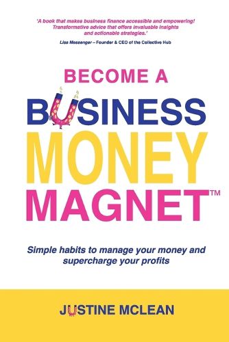 Become a Business Money Magnet